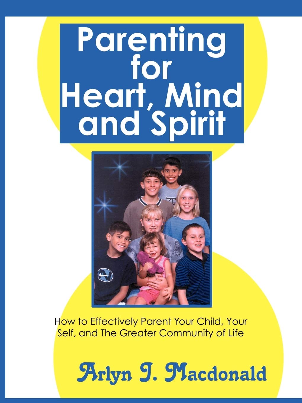 Cover of Parenting For Heart, Mind, and Spirit